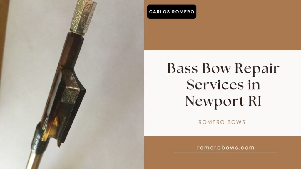 Bass bow repair Newport RI