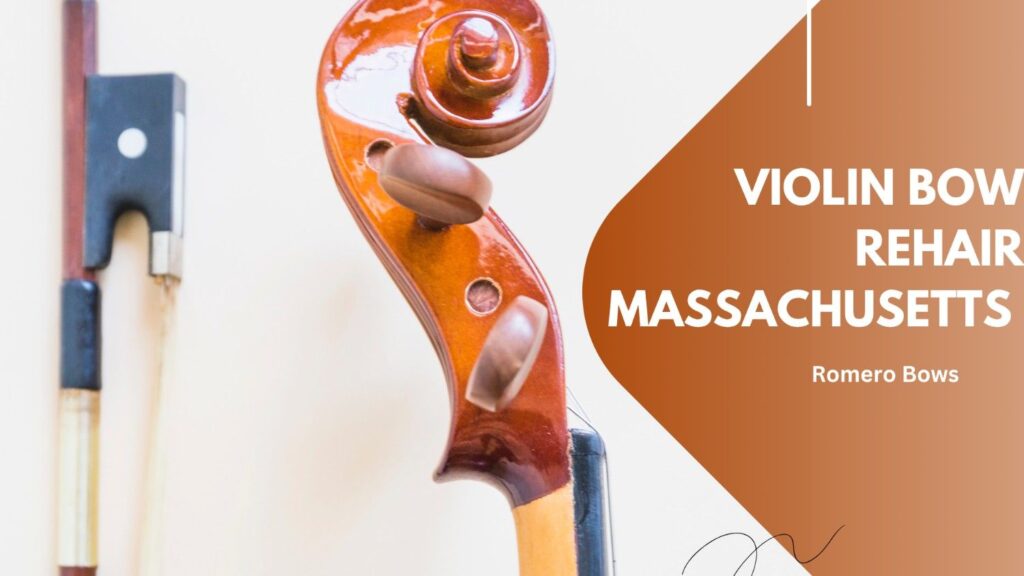 Violin bow rehair Massachusetts